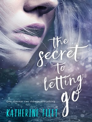 cover image of The Secret to Letting Go